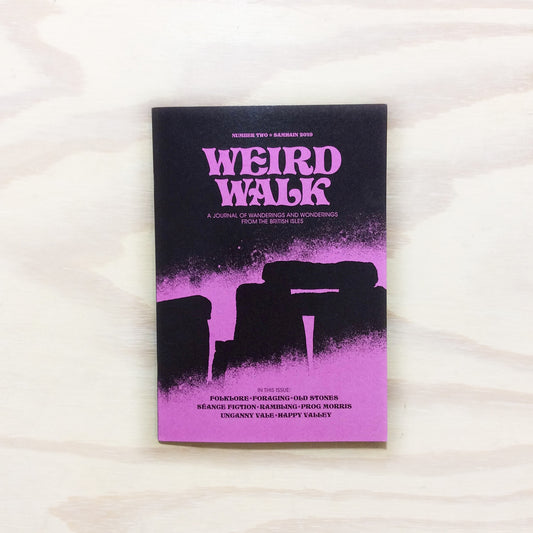 Weird Walk No 2 – A journal of wanderings and wonderings from the British Isles