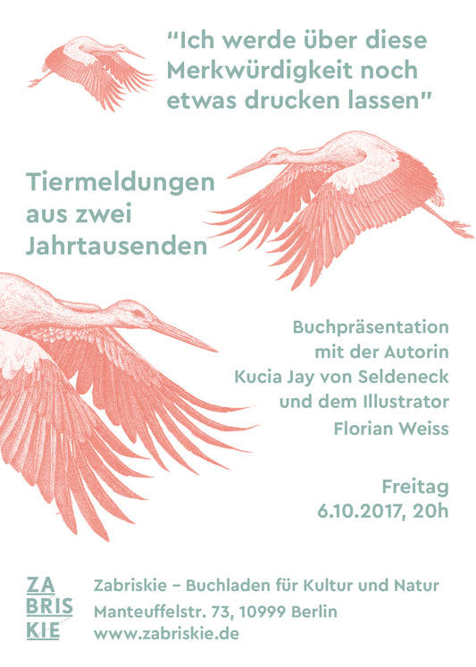 Buchpräsentation - "Ich werde über diese Merkwürdigkeit noch etwas drucken lassen - Tiermeldungen aus zwei Jahrtausenden"