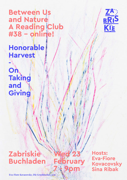 Between Us and Nature – A Reading Club #38 – online! - Honorable Harvest - On Taking and Giving