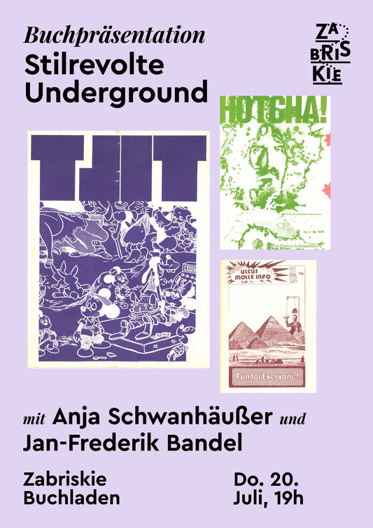 Buchpräsentation: Stilrevolte Underground mit Anja Schwanhäußer und Jan-Frederik Bandel