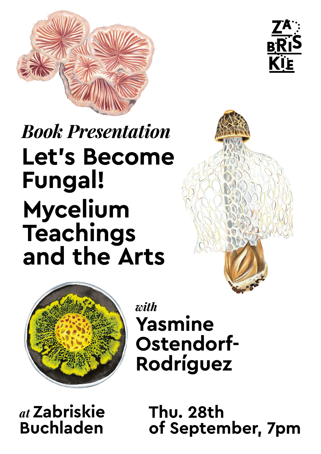 Book Presentation: Let’s Become Fungal! Mycelium Teachings and the Arts, with Yasmine Ostendorf-Rodríguez