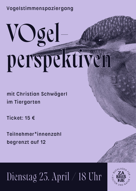 Vogelstimmenspaziergang mit Christian Schwägerl im Tiergarten | 23. April, 18 Uhr | Ausverkauft!
