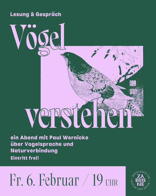 Vögel verstehen - ein Abend mit Paul Wernicke über Vogelsprache und Naturverbindung