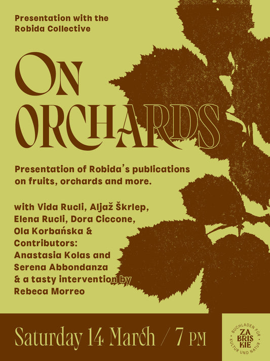 On Orchards - Book Presentation with the Robida Collective