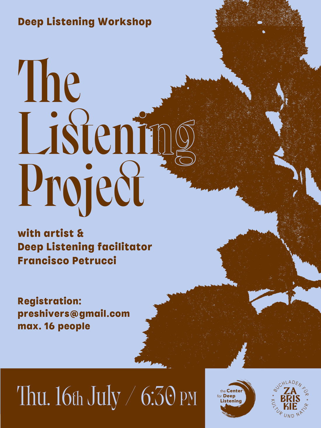 The Listening Project #6: Deep Listening Workshop - with Francisco Petrucci
