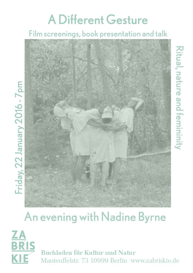 A Different Gesture | An evening with Nadine Byrne |Fri. 22 January