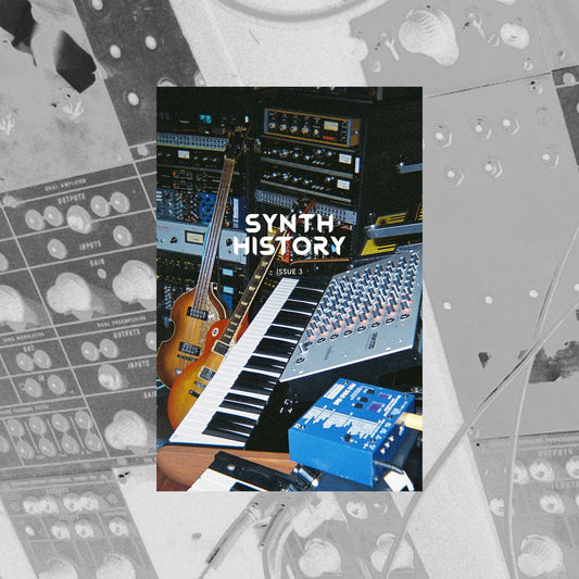 Synth History Zine - Issue 3 - Pre-Order