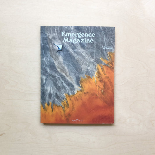 Emergence Magazine Vol. 4 - Shifting Landscapes