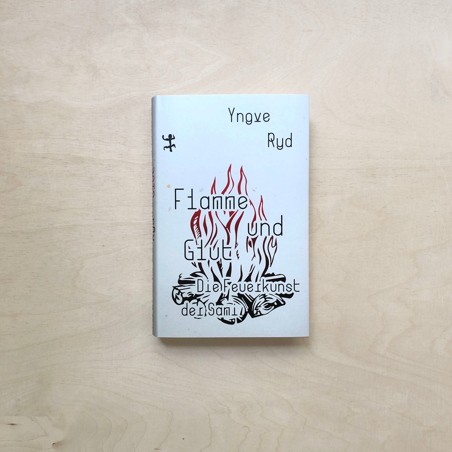 Flamme und Glut - Die Feuerkunst der Sami