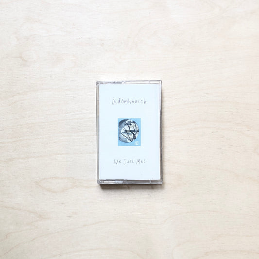 Didòmhnaich Tape #18  We Just Met