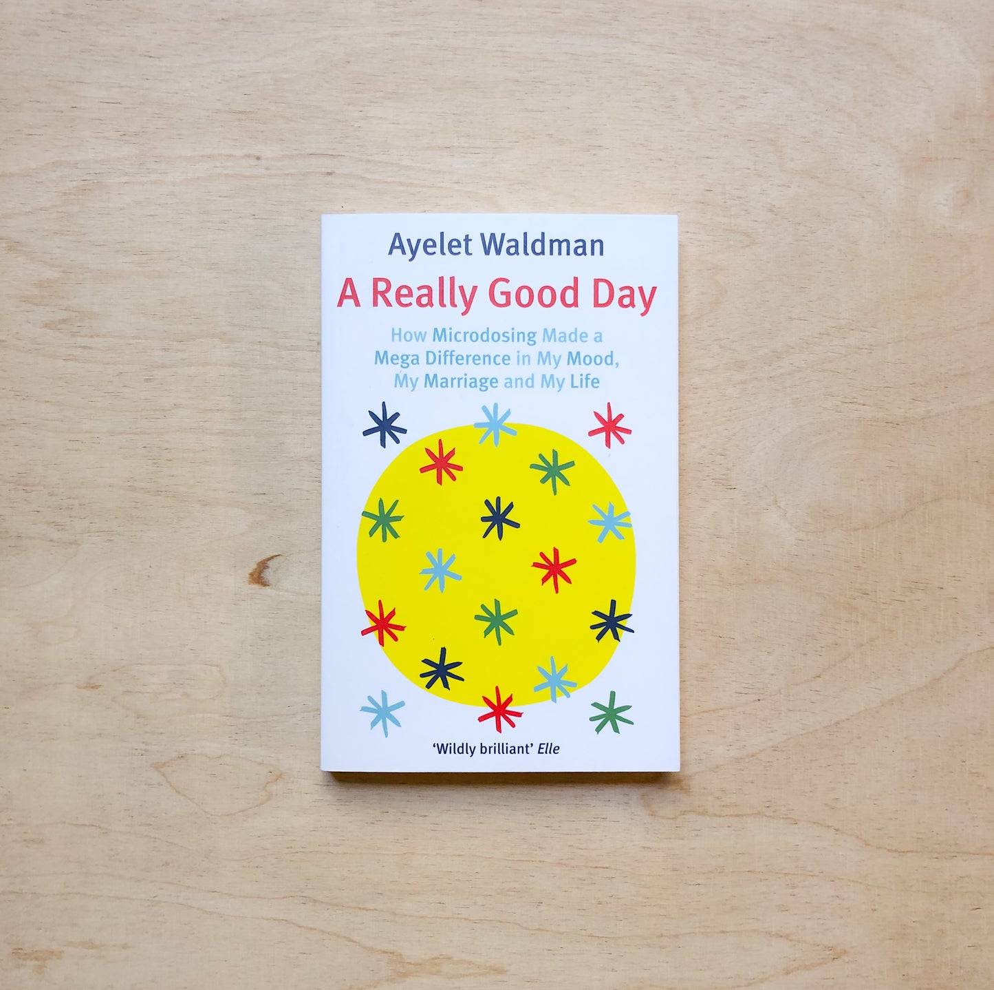 A Really Good Day - How Microdosing Made a Mega Difference in My Mood, My Marriage and My Life