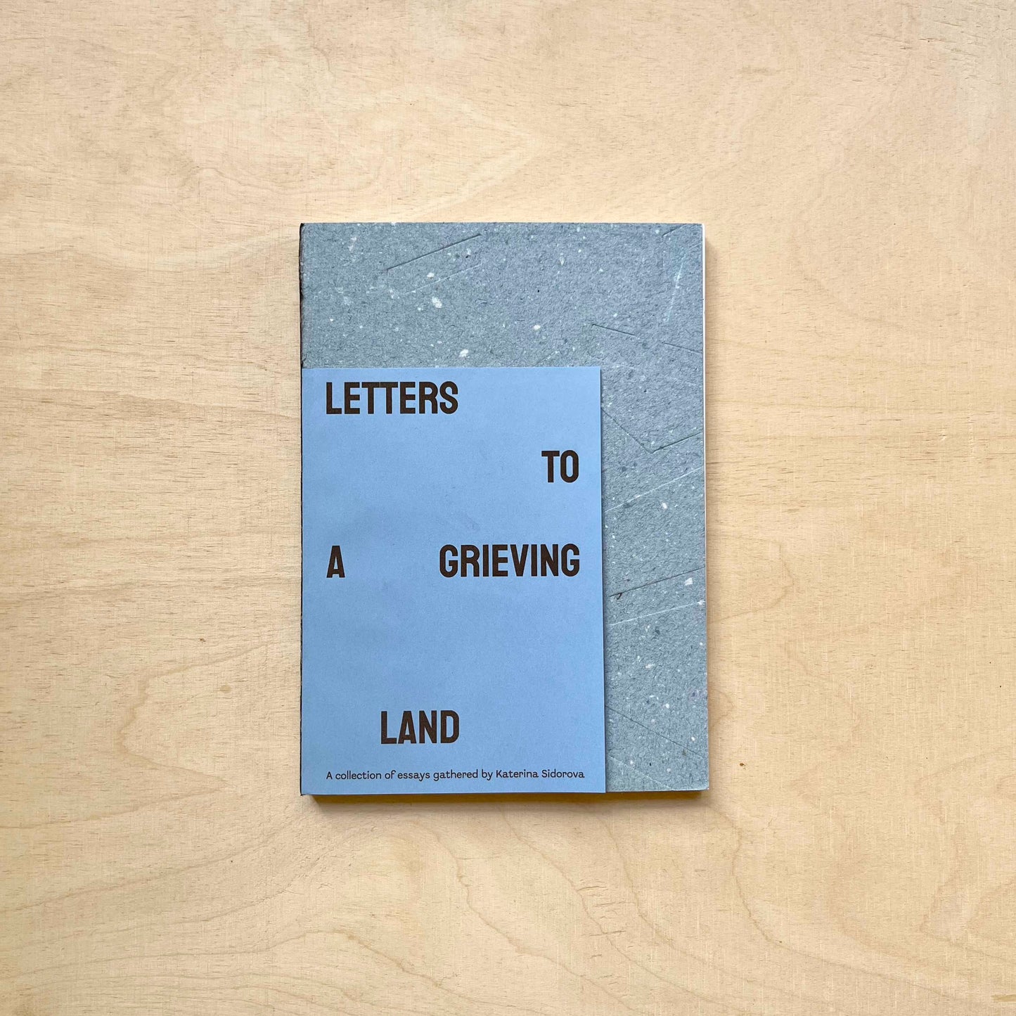 Letters to A Grieving Land - A collection of essays