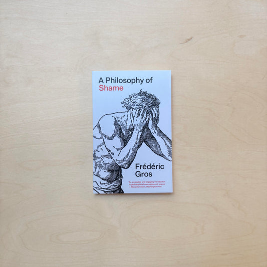 A Philosophy of Shame - A Revolutionary Emotion - Paperback
