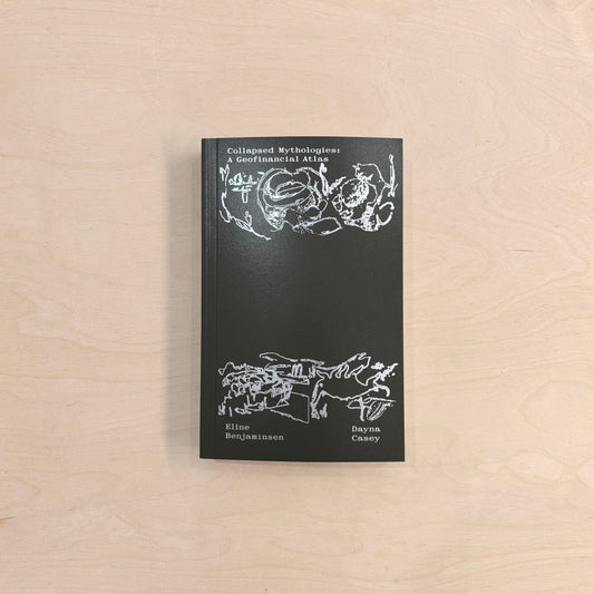 Collapsed Mythologies - A Geofinancial Atlas