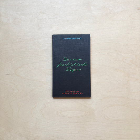 Der neue faschistische Körper