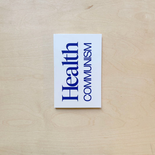 Health Communism