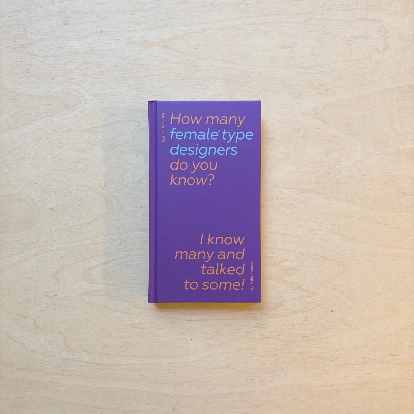 How many female type designers do you know? - 3rd Edition