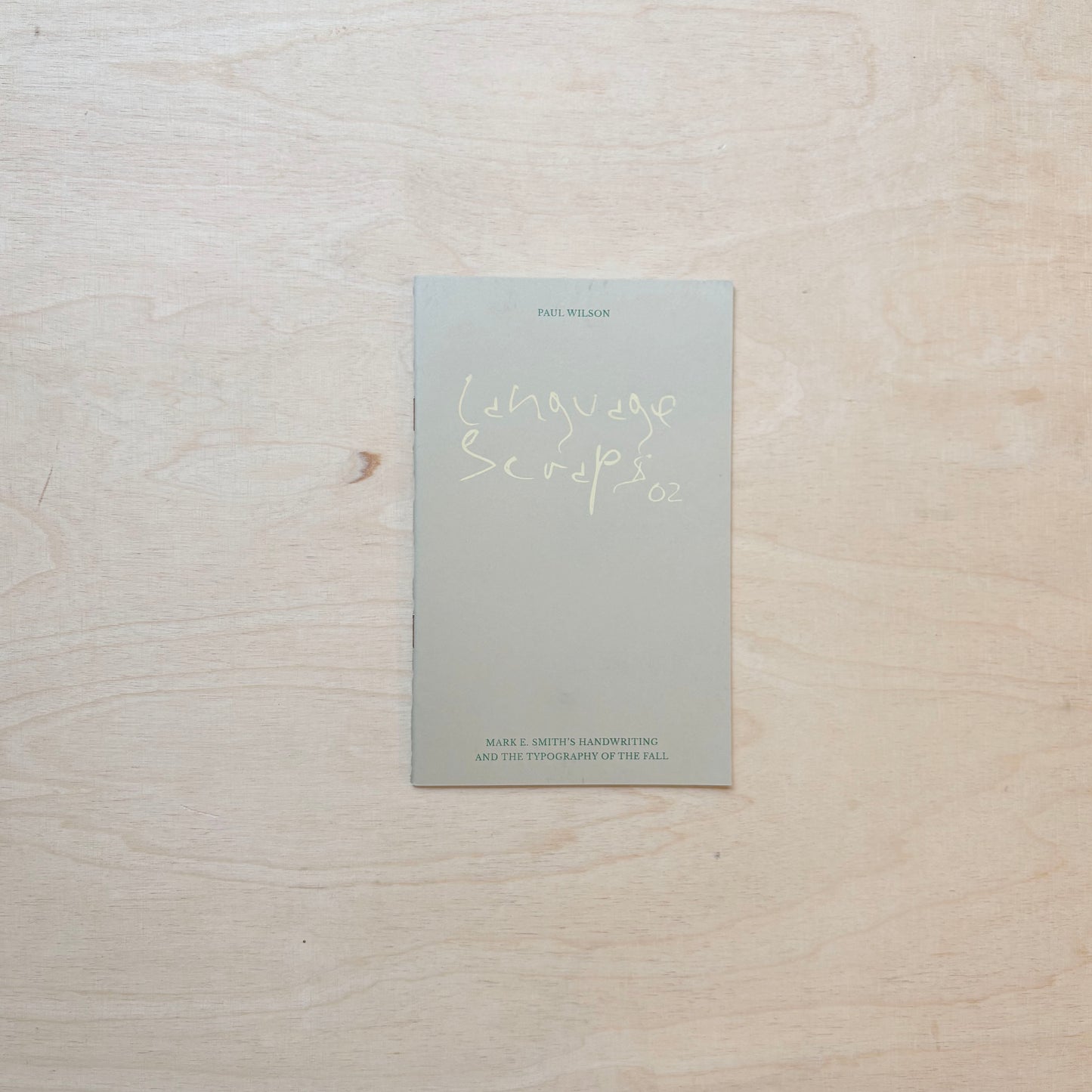 Language Scraps 02: Mark E. Smith’s Handwriting and the Typography of The Fall