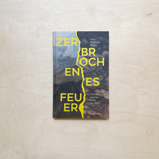 Zerbrochenes Feuer - Vulkane und das Ende der Welt