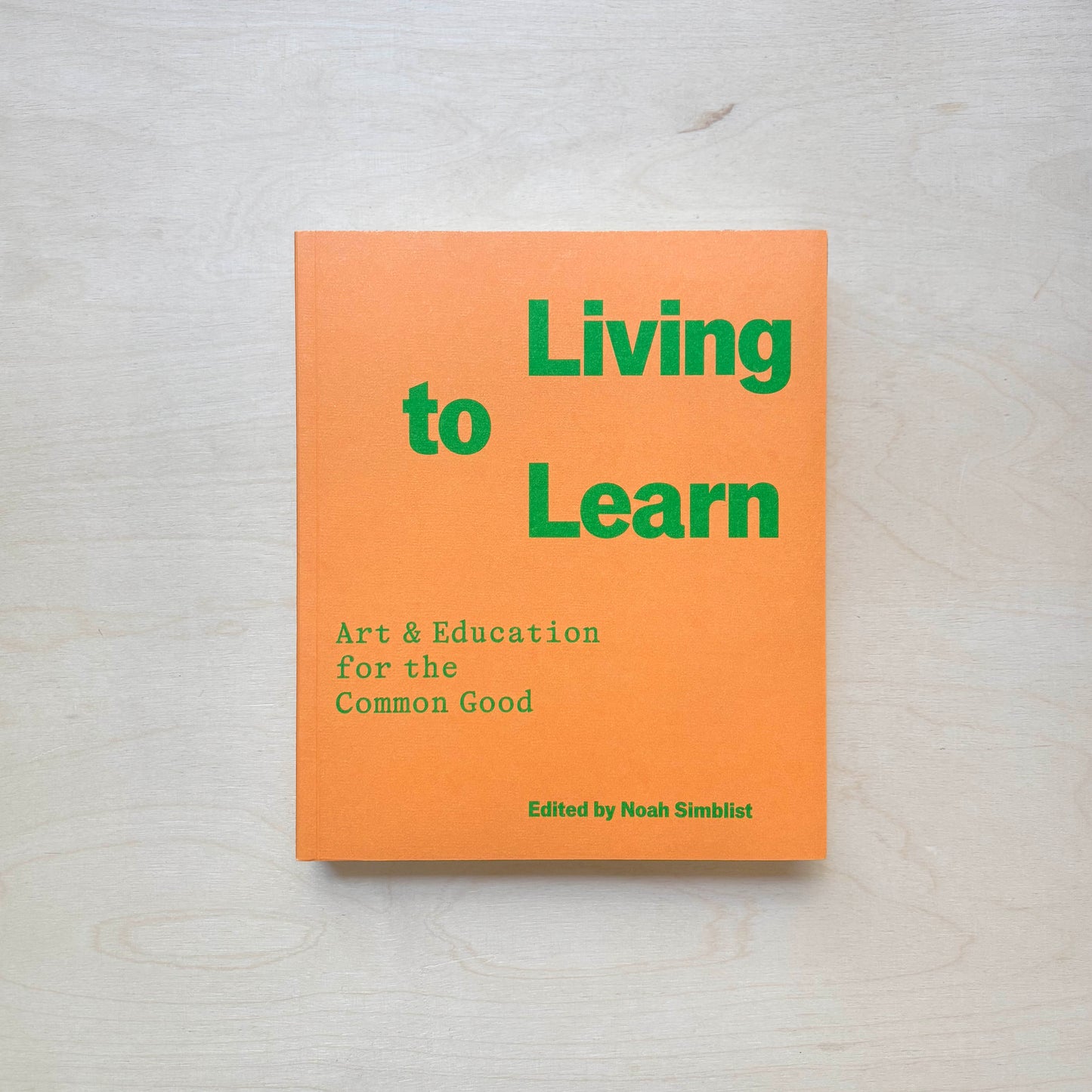 Living to Learn - Art & Education for the Common Good