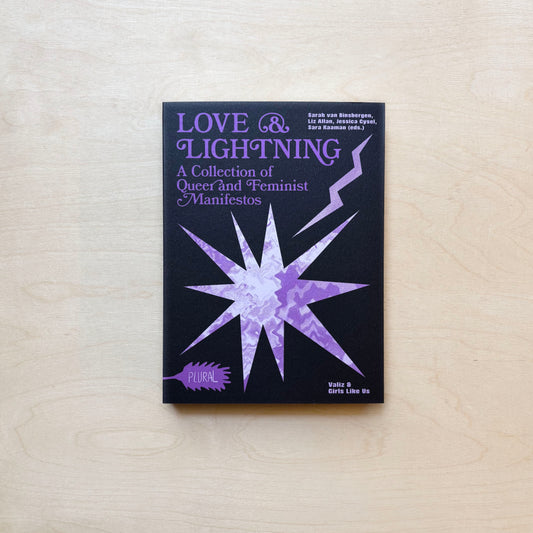 Love & Lightning - A Collection of Queer and Feminist Manifestos