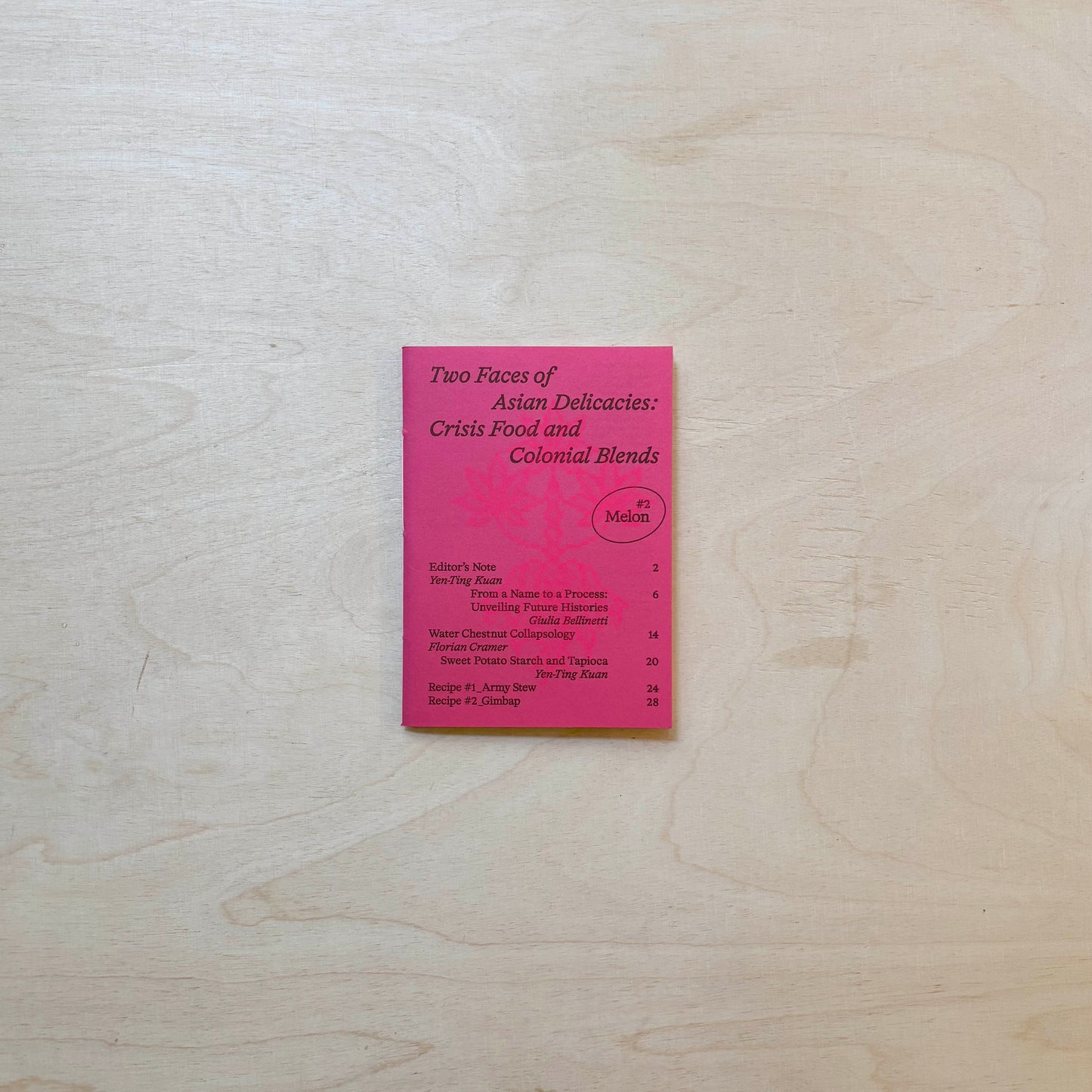 Melon #2 - Two Faces of Asian Delicacies: Crisis Food and Colonial Blends