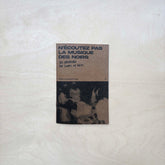N'écoutez pas la musique des noirs. De-archiving the sounds of Haiti