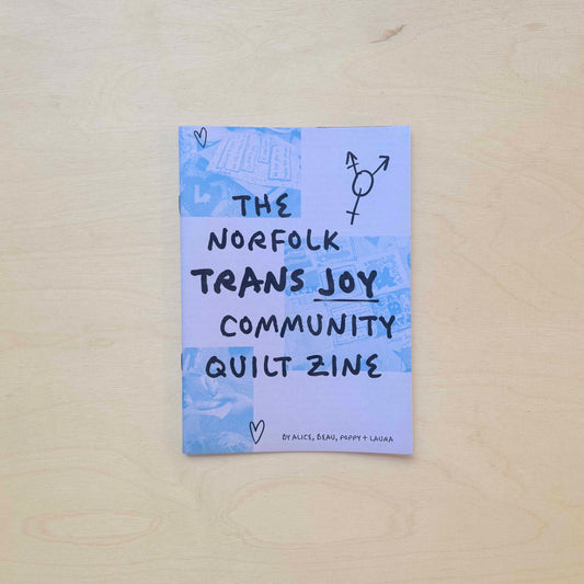 Norfolk Trans Joy Community Quilt Zine