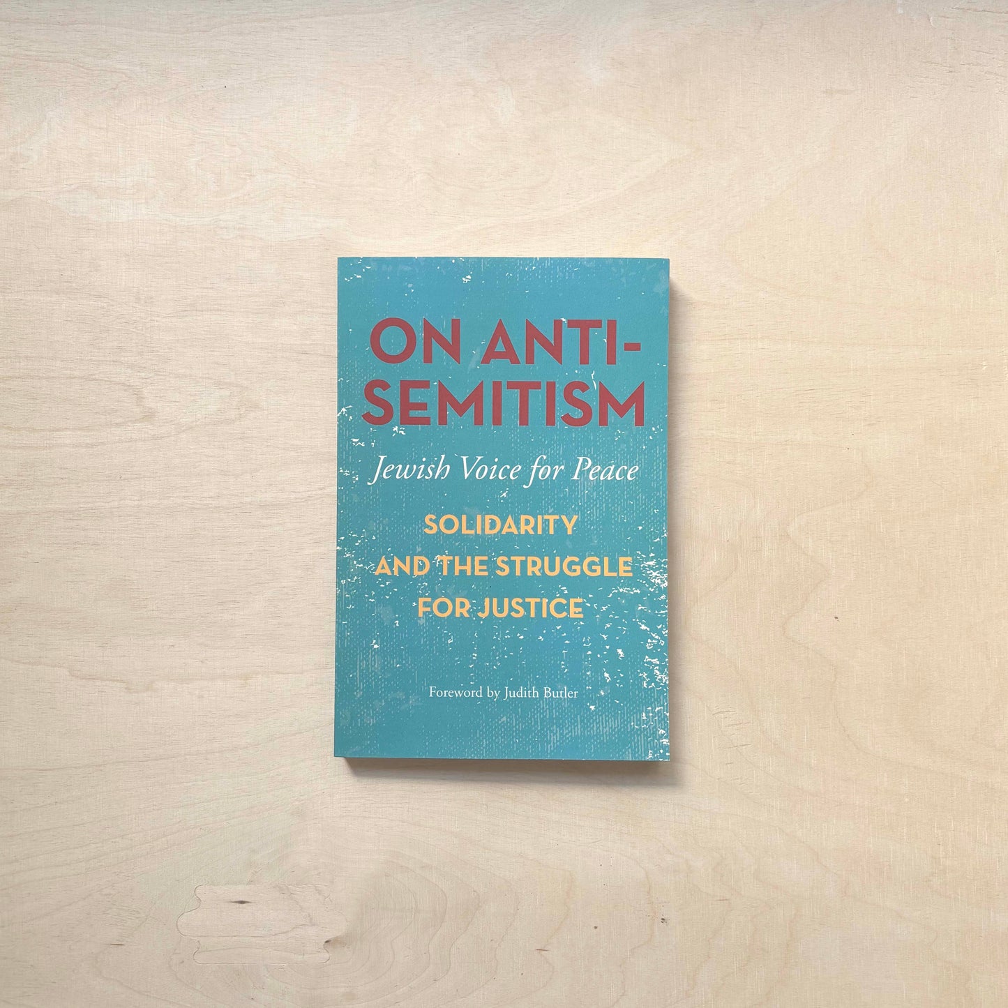 On Antisemitism - Solidarity and the Struggle for Justice