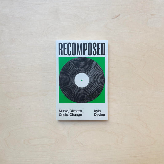 Recomposed: Music, Climate, Crisis, Change