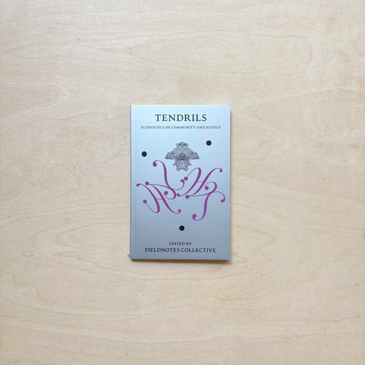 Tendrils - Ecopoetics of Community and Justice