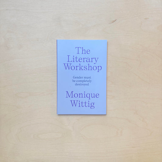 The Literary Workshop - Gender must be completely destroyed