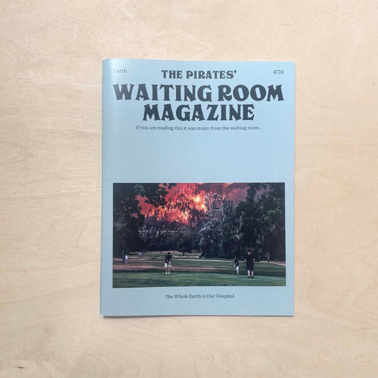 The Pirates' Waiting Room Magazine