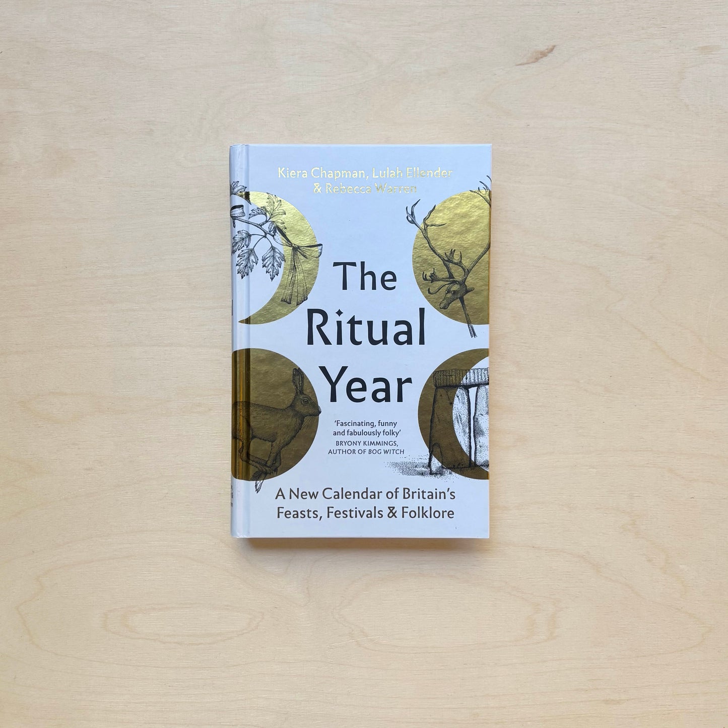 The Ritual Year: A New Calendar of Britain's Feasts, Festivals and Folklore