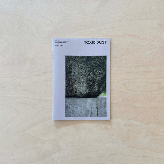 Toxic Dust - A Field Guide to Ostrava's Altered Landscapes