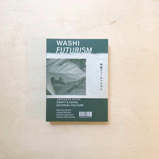 Washi Futurism - Japanese Paper Craft & Local Material Culture