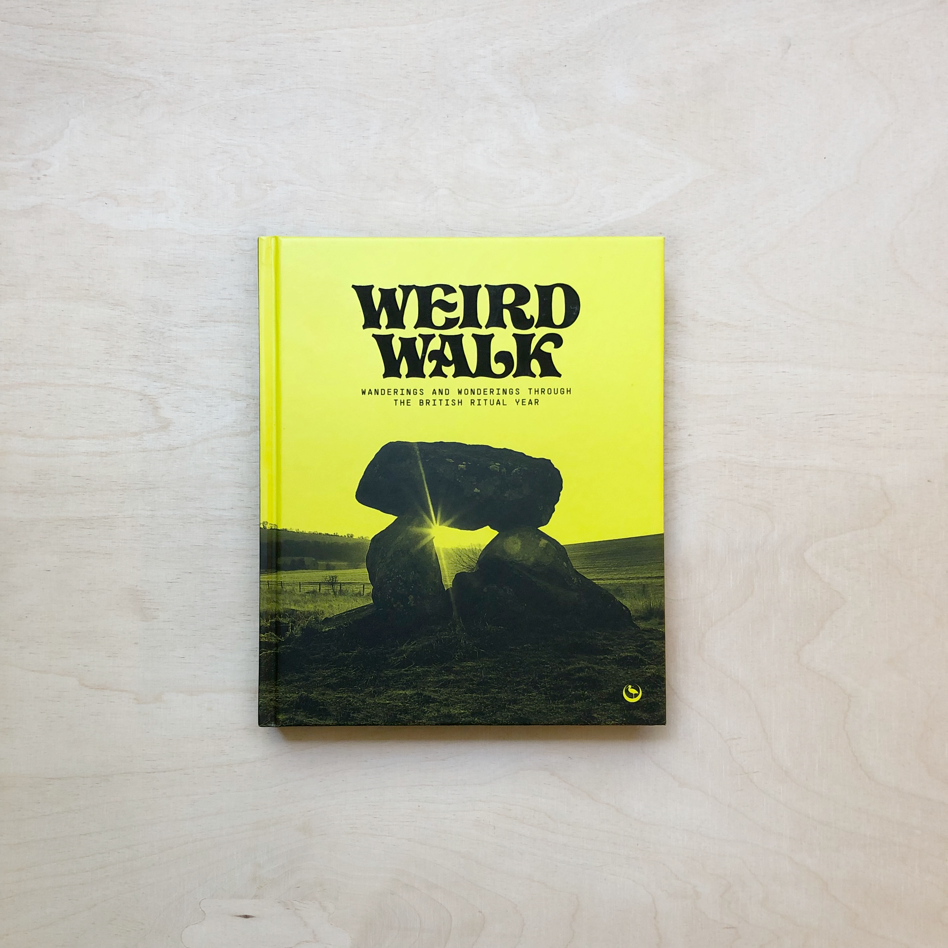 Weird Walk - Wanderings and Wonderings through the British Ritual