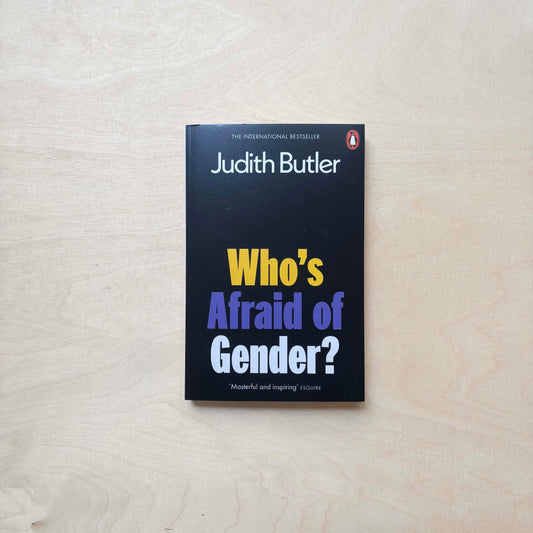 Who's Afraid of Gender?