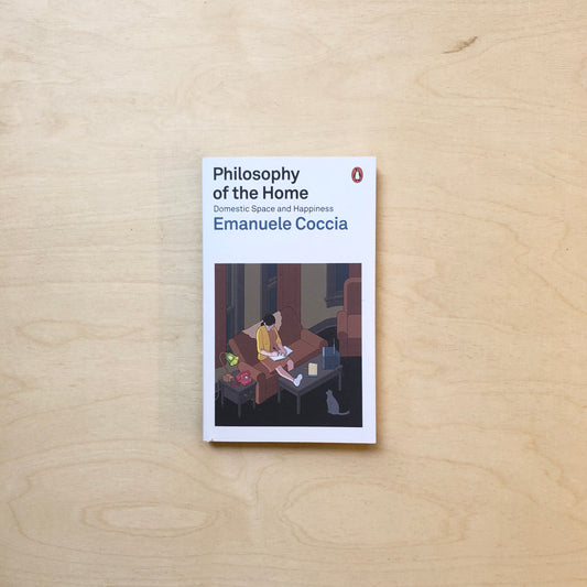 Philosophy of the Home - Domestic Space and Happiness