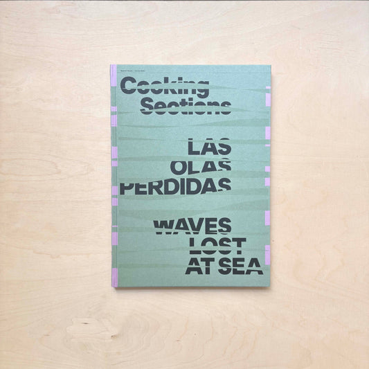 Cooking Sections - Waves Lost to Sea