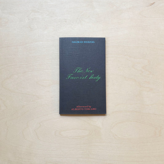 The New Fascist Body