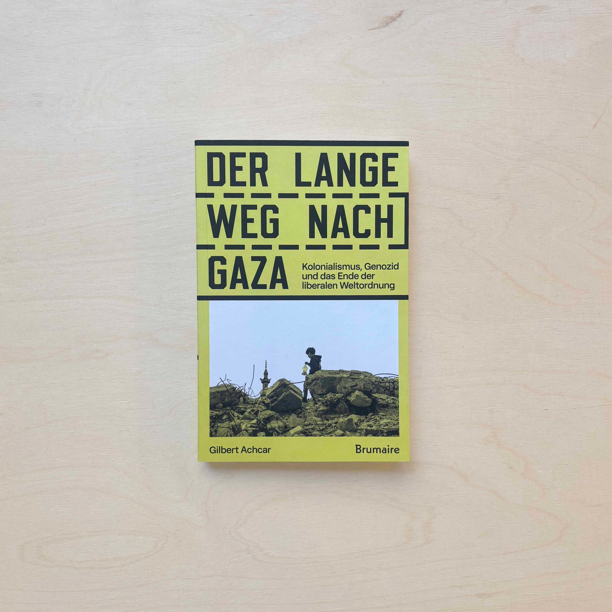 Der lange Weg nach Gaza