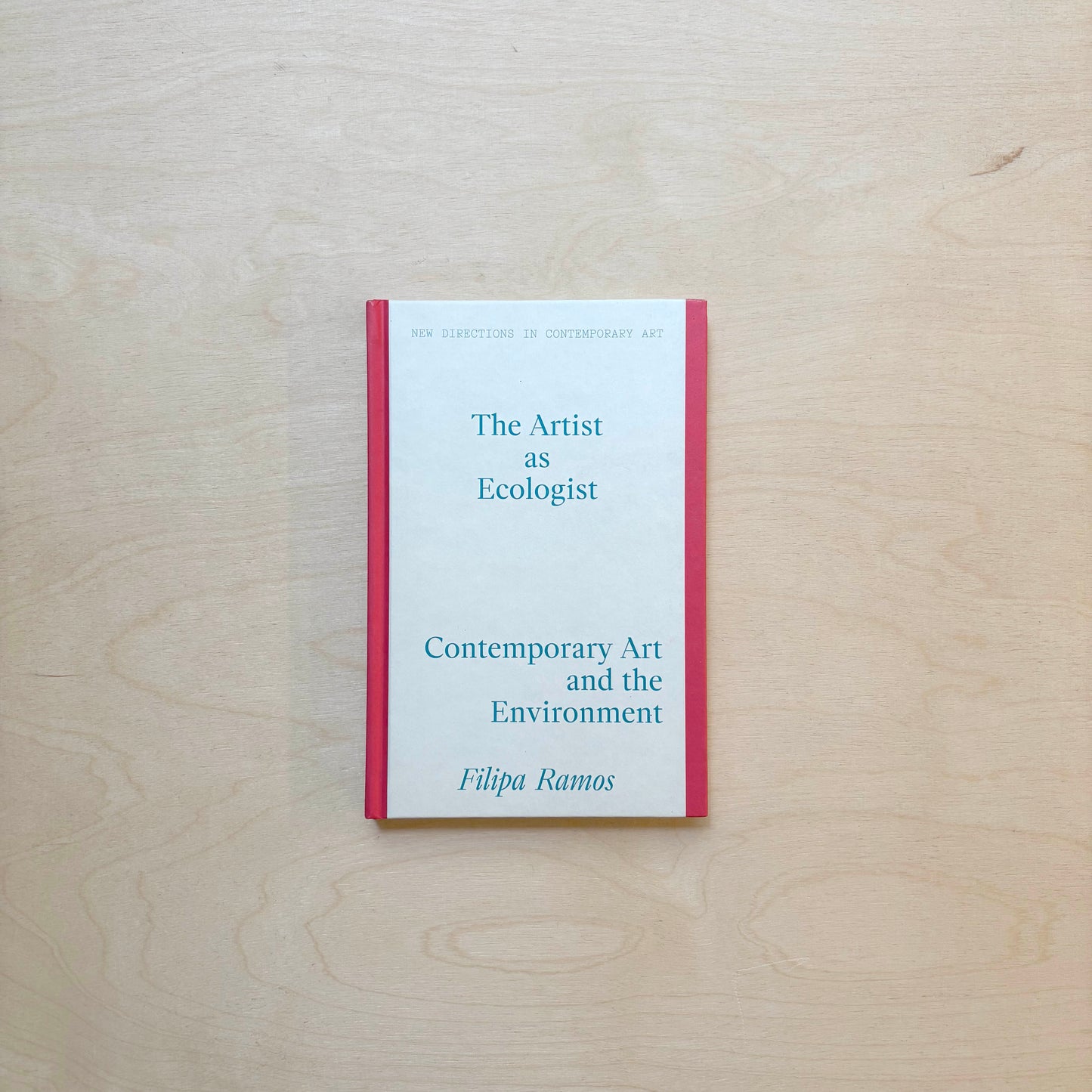 The Artist as Ecologist - Contemporary Art and the Environment