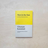 Men in the Sun: And Other Palestinian Stories