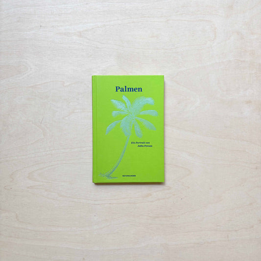 Palmen - Ein Portrait