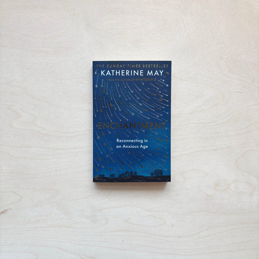 Enchantment - Reawakening Wonder in an Exhausted Age - Faber Paperback