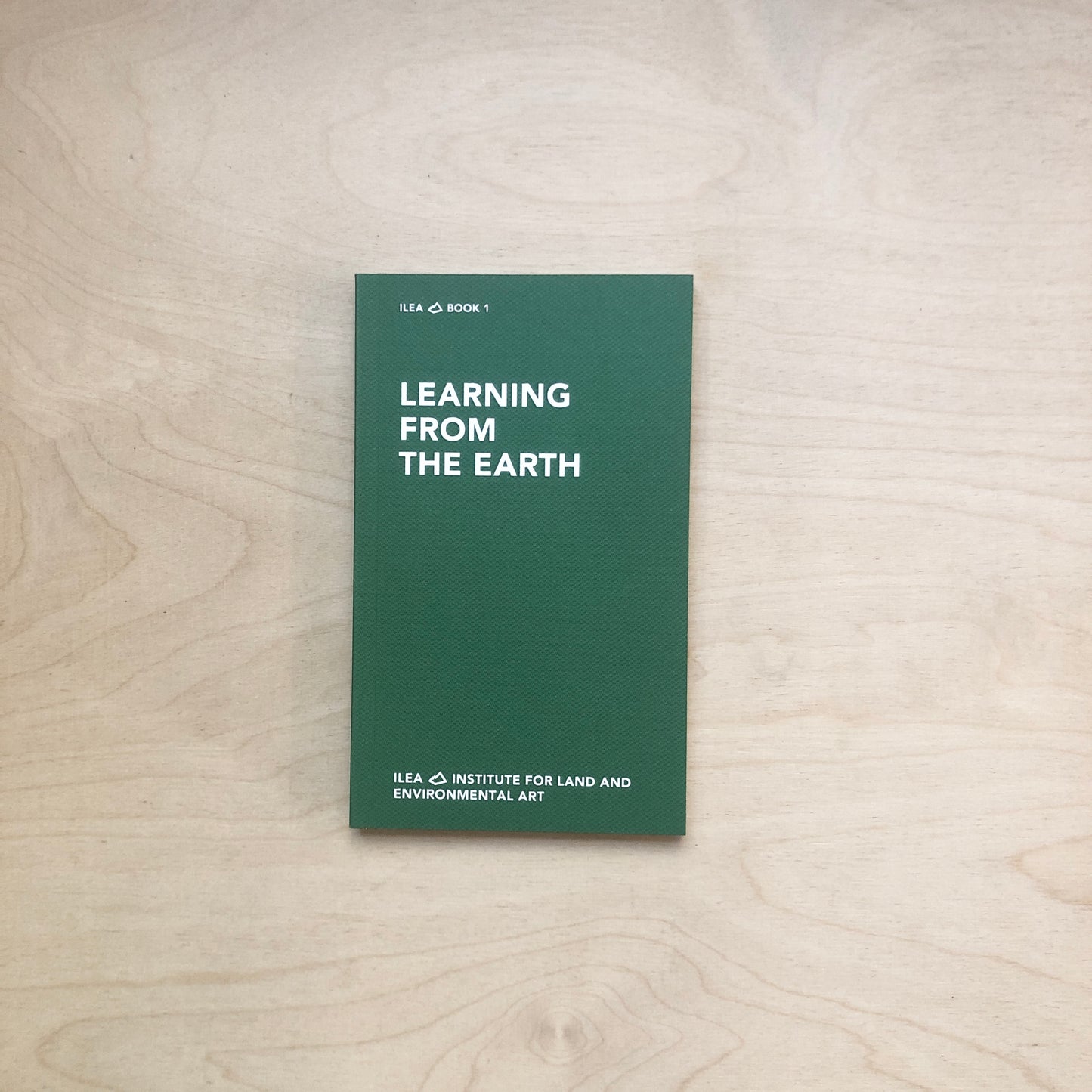 Learning from the Earth - ILEA Book 1