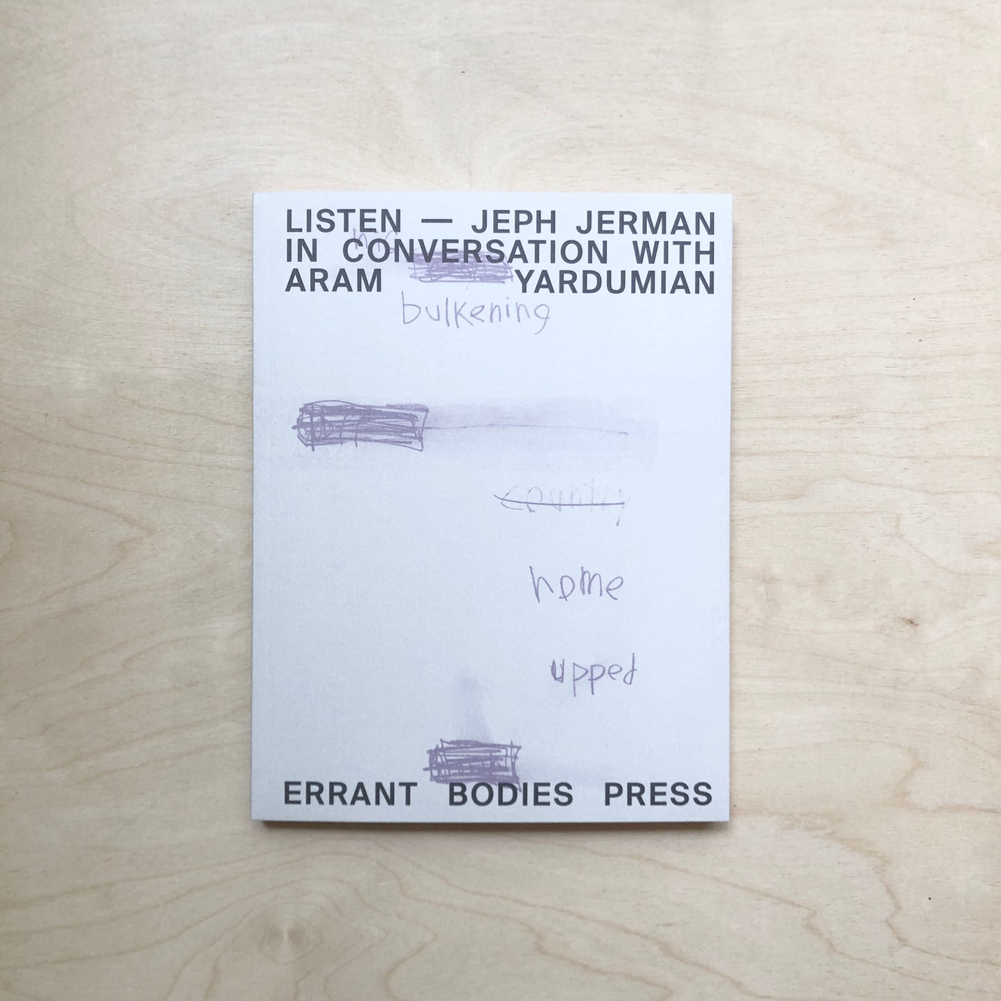 Listen – Jeph Jerman in conversation with Aram Yardumian