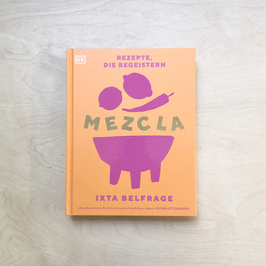 Mezcla - Rezepte, die begeistern