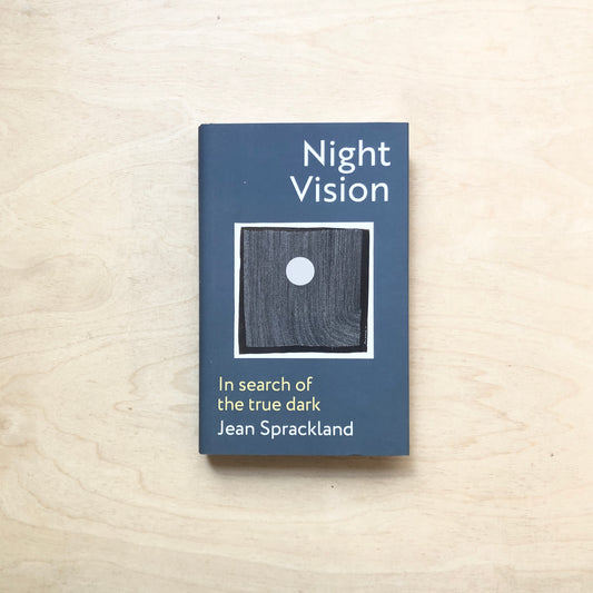 Night Vision - In Search of the True Dark